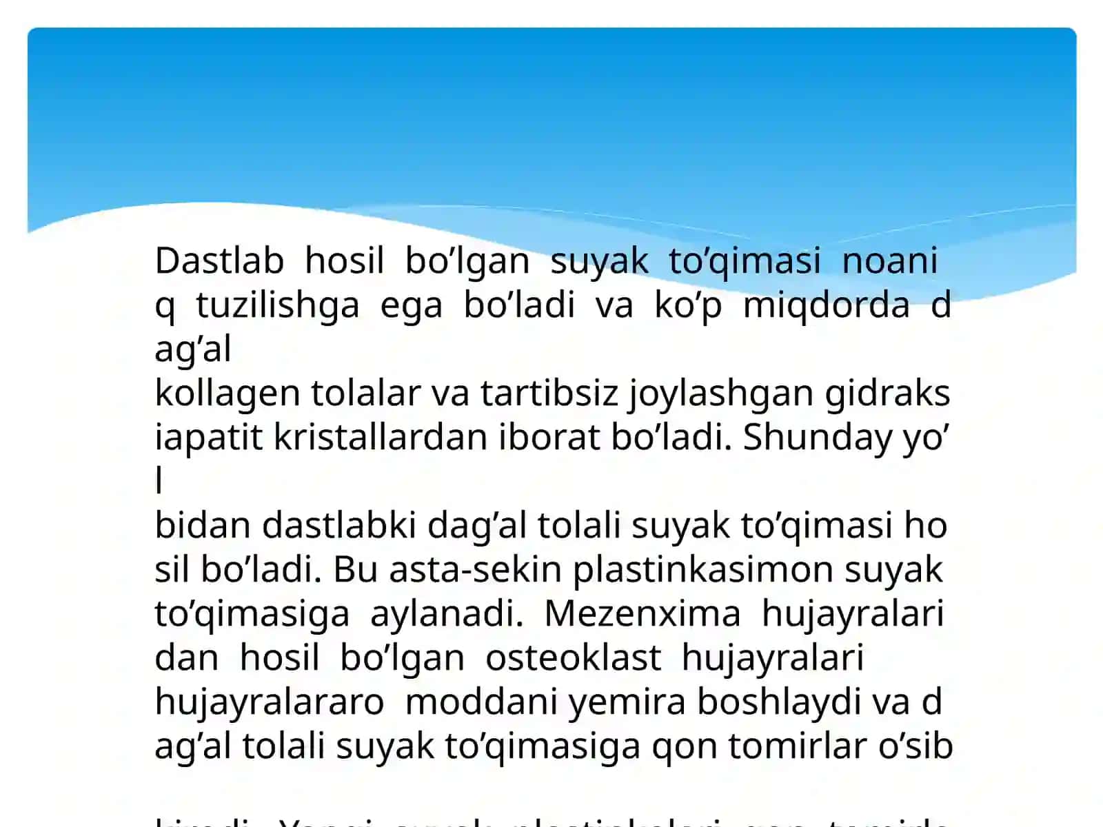 Suyak to'qimasi taraqqiyoti, regeneratsiyasi, yoshga qarab o'zgarishlari 4