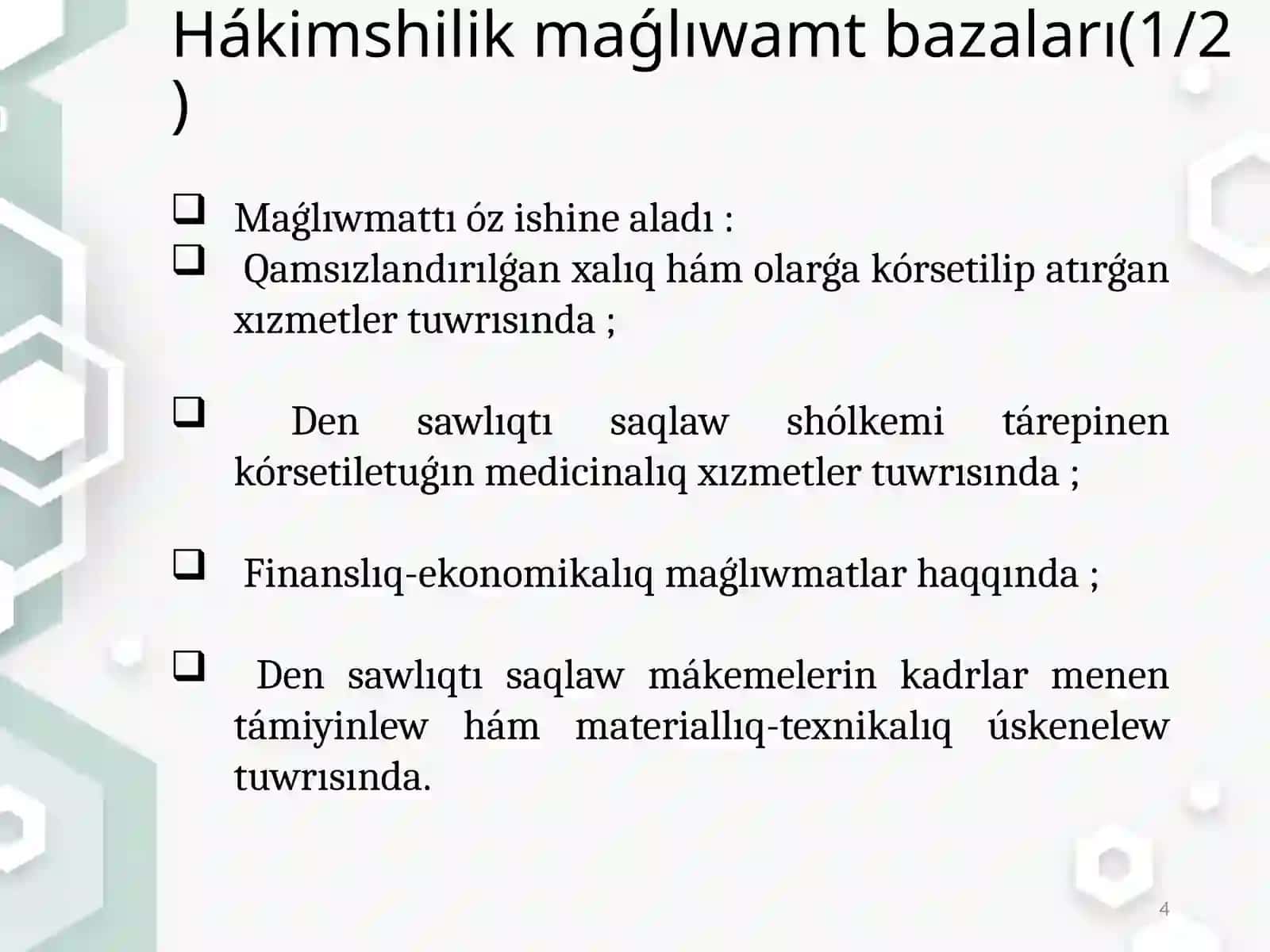 Medicinalıq maǵılıwmatlaw bazası menen islew 4