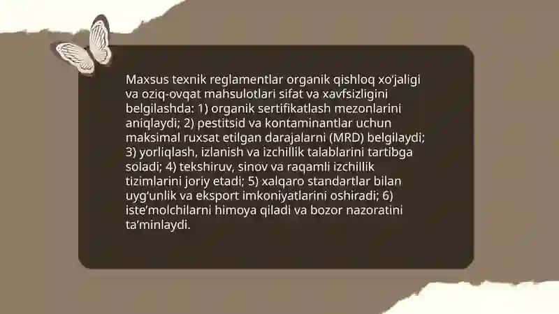 Organik qishloq xoʻjaligi va oziq ovqat mahsulotlarini sifatli va xavfsizligini taʼminlashda maxsus texnik reglamentlarni oʻrni va ahamiyatini oʻrganish 4