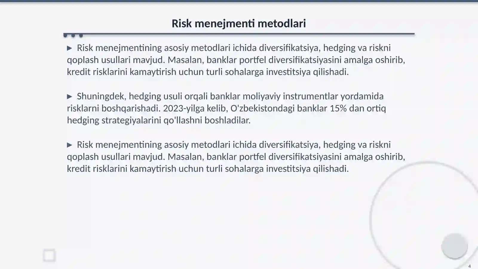 Bank tizimida risk menejmentni takomillashtirish Fan: Iqtisodiyot nazariyasi 4
