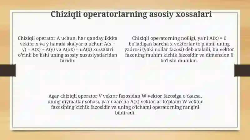 Chiziqli operatorlar va ularning xossalari 4