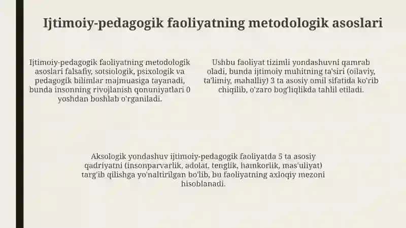 Ijtimoiy pedagogikani va ijtimoiy pedagogik faoliyat rivojining metodologik asoslari 4