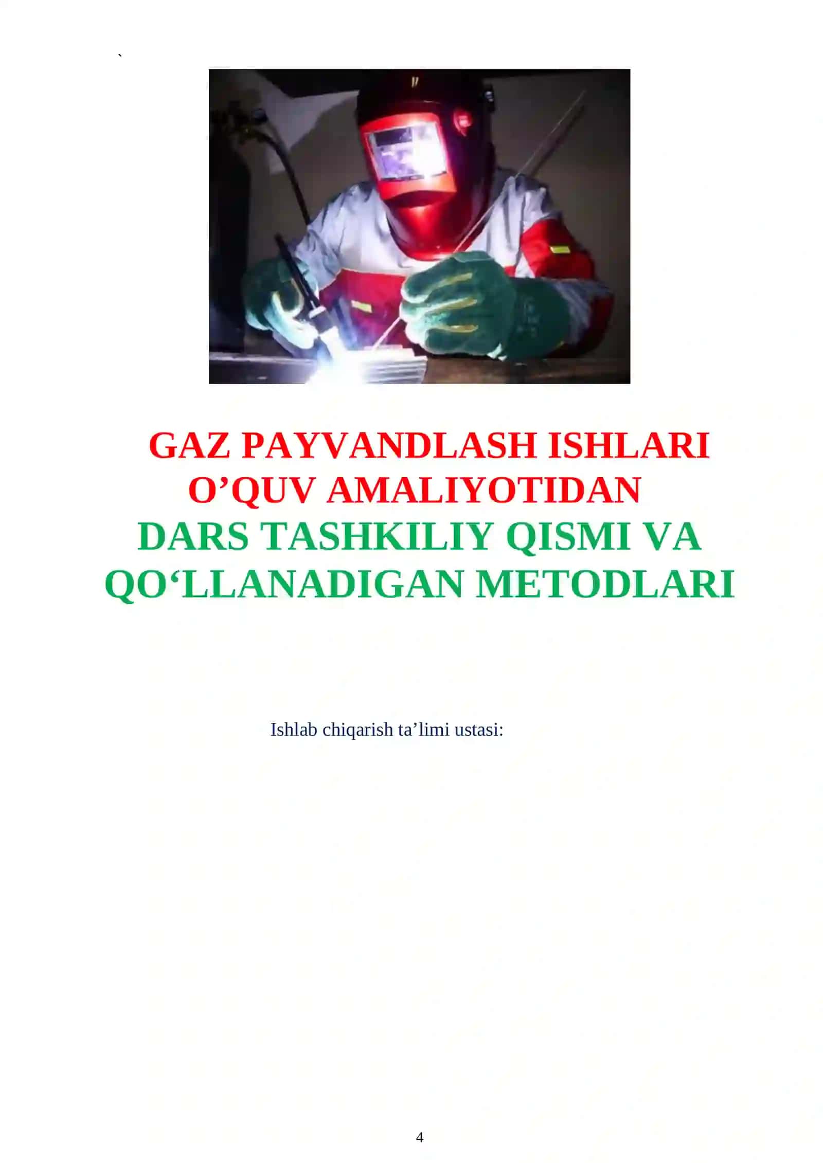 GAZ PAYVANDLASH ISHLARI O’QUV AMALIYOTIDAN O’QITISH MATERIALLARI 4