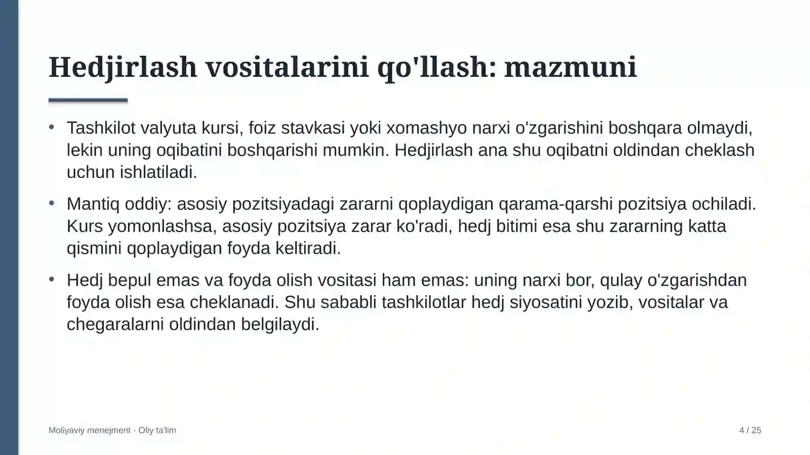 tadbirlarni tashkil etish agentliklarida hedjirlash vositalarini qo'llash 2501 4