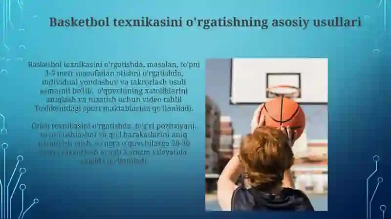 Basketbol o'yin texnikasiga o'rgatish vositalari va tamoyillari 4