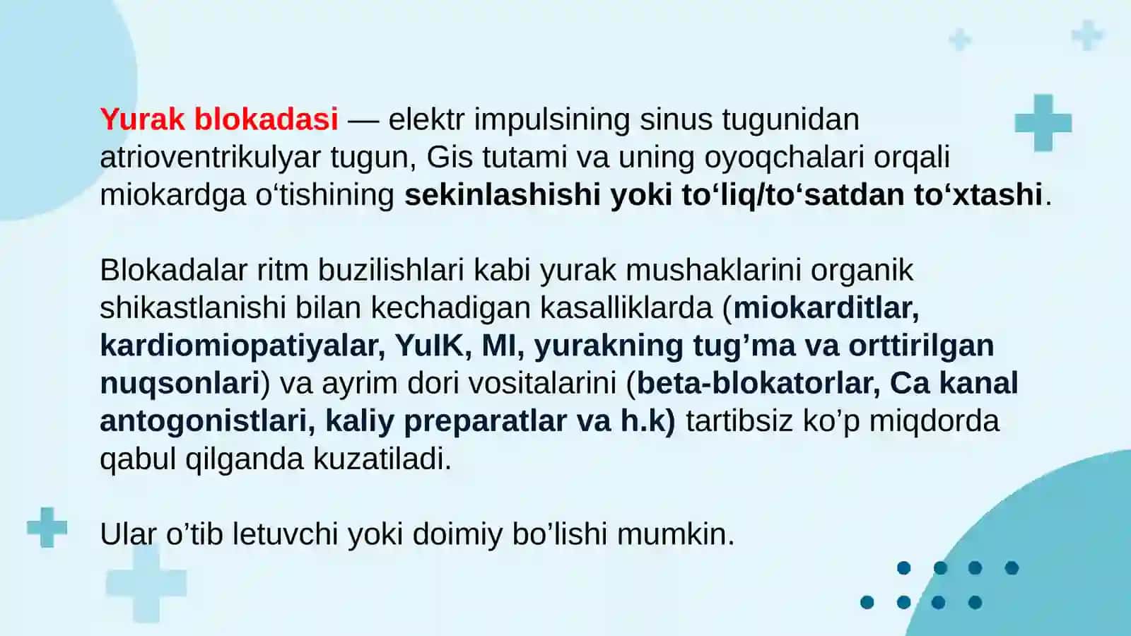 Yurak blokadalari. Etiologiyasi, patogenezi, tasnifi, klinikasi, tekshirish usullarini o‘rganish, EKG tahlili, davolash standartlari va profilaktikasi. 4