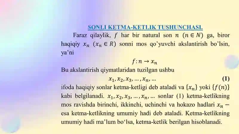 Sonli ketma-ketlik tushunchasi.  Ketma-ketlikning limiti. Matematik simvollar. Ketma-ketlik. Sonli ketma-ketlik. Ketma-ketlikning berilish usullari 4