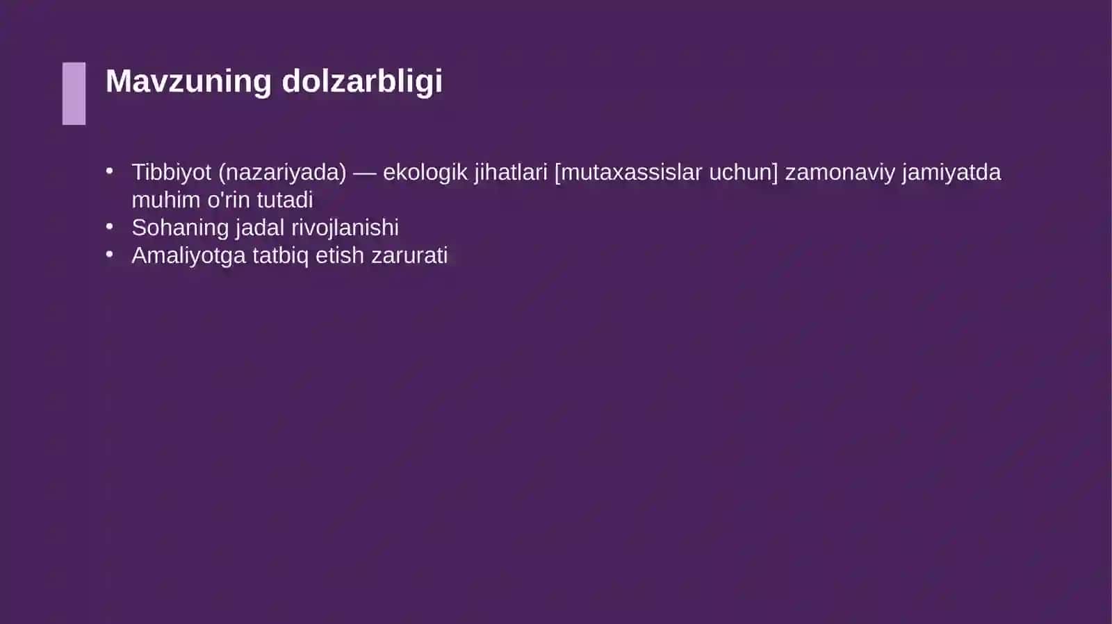 Tibbiyot (nazariyada) — ekologik jihatlari [mutaxassislar uchun] 4