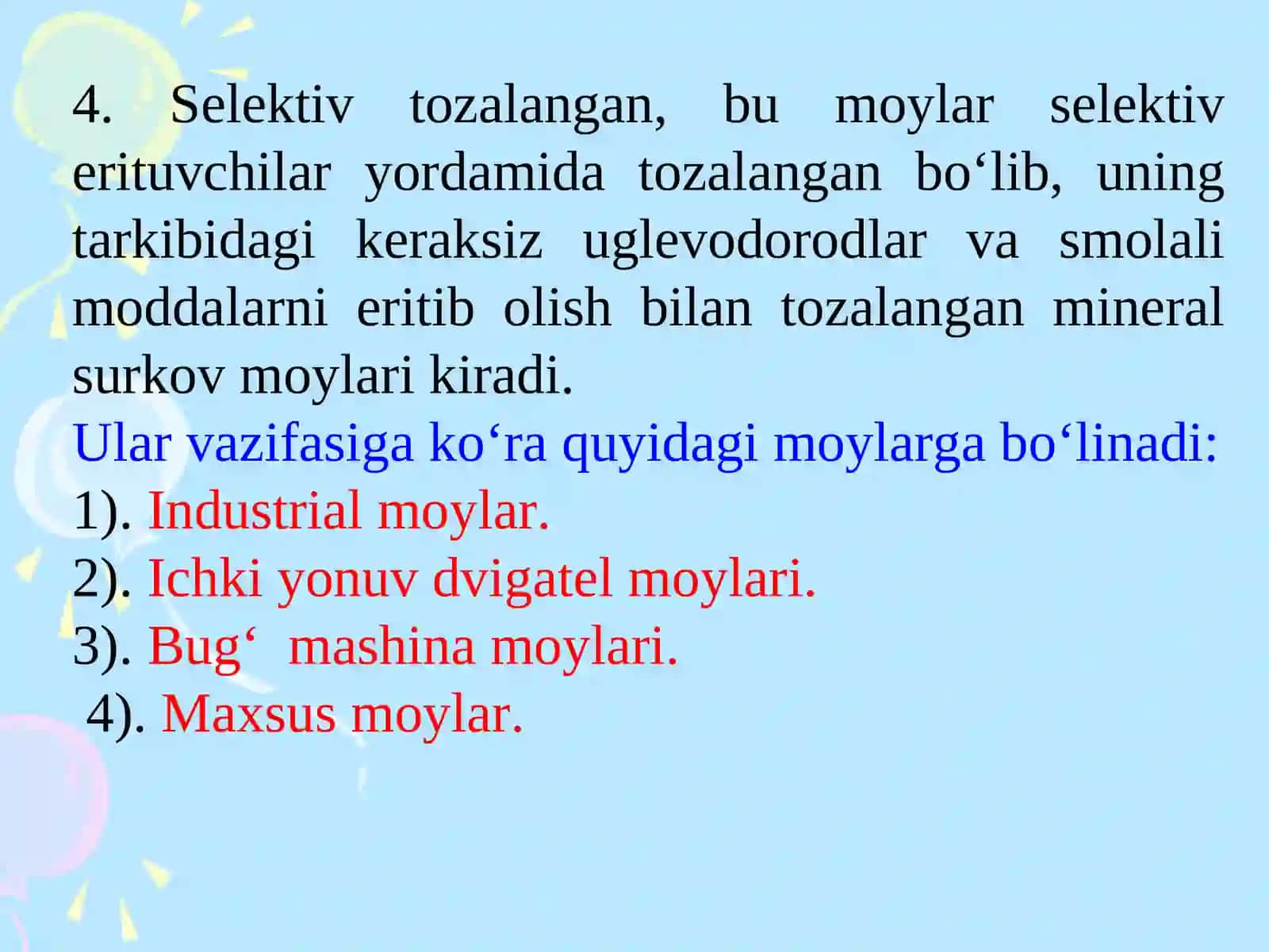 MOY FRAKTSIYALARINI TOZALASH USULLARI, MOY FRAKTSIYALARINI TANLAB TA`SIR ETUVCHI ERITUVCHILAR YORDAMIDA 4