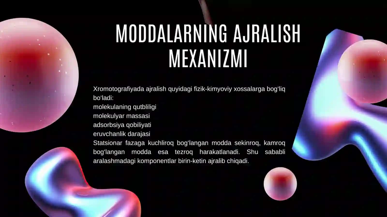 XROMOTOGRAFIK TAHLILNING ASOSIY TAMOYILLARI 4