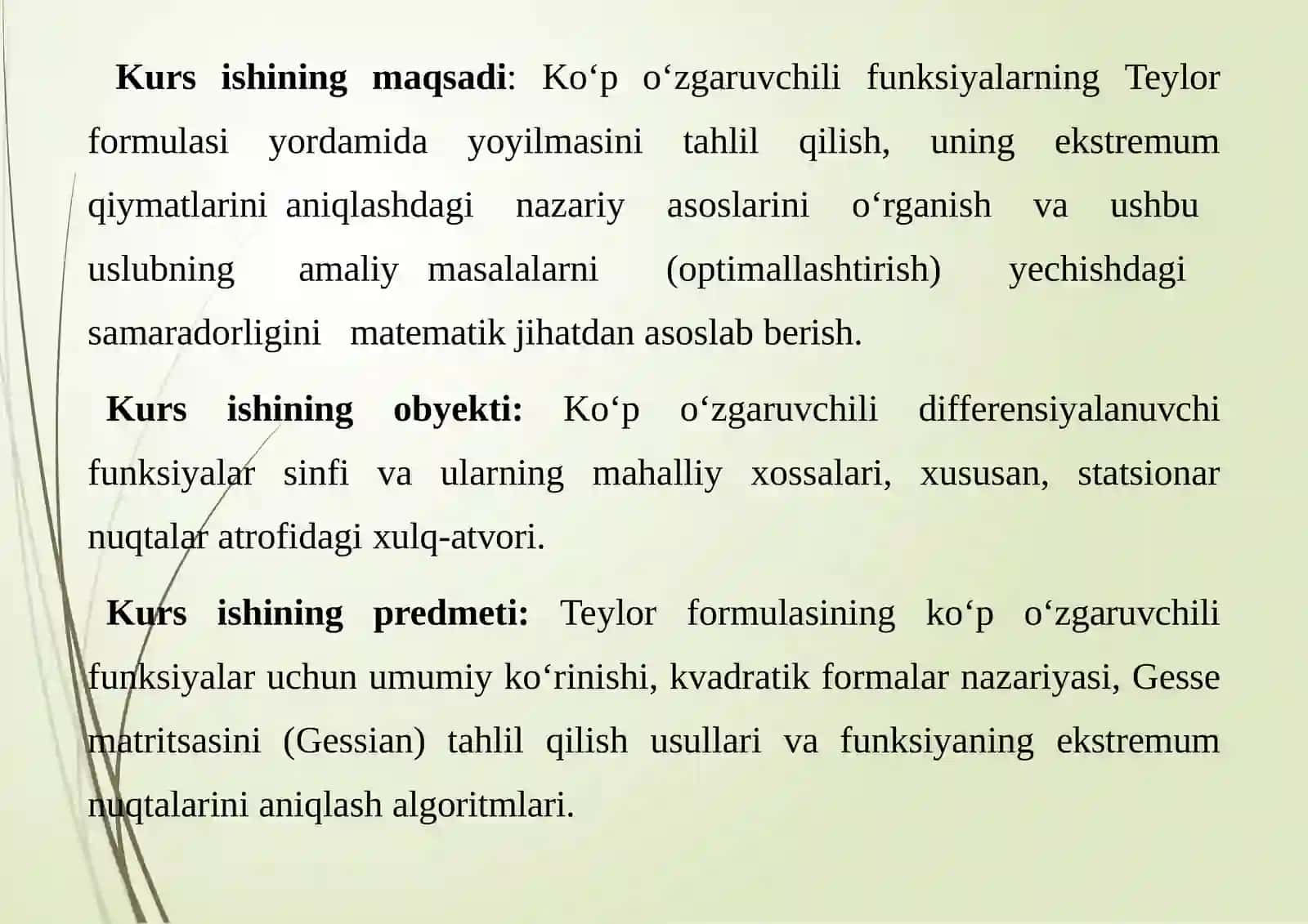 "Matematika analiz" fanidan "Koʻpoʻzgaruvchili funksiyalar uchun Teylor formulasini va ekstremumlarni aniqlash tahli̇li" 4