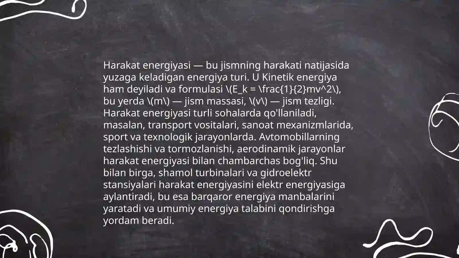 Jismlаr hаrаkаti energiyasining bir butunligi 4
