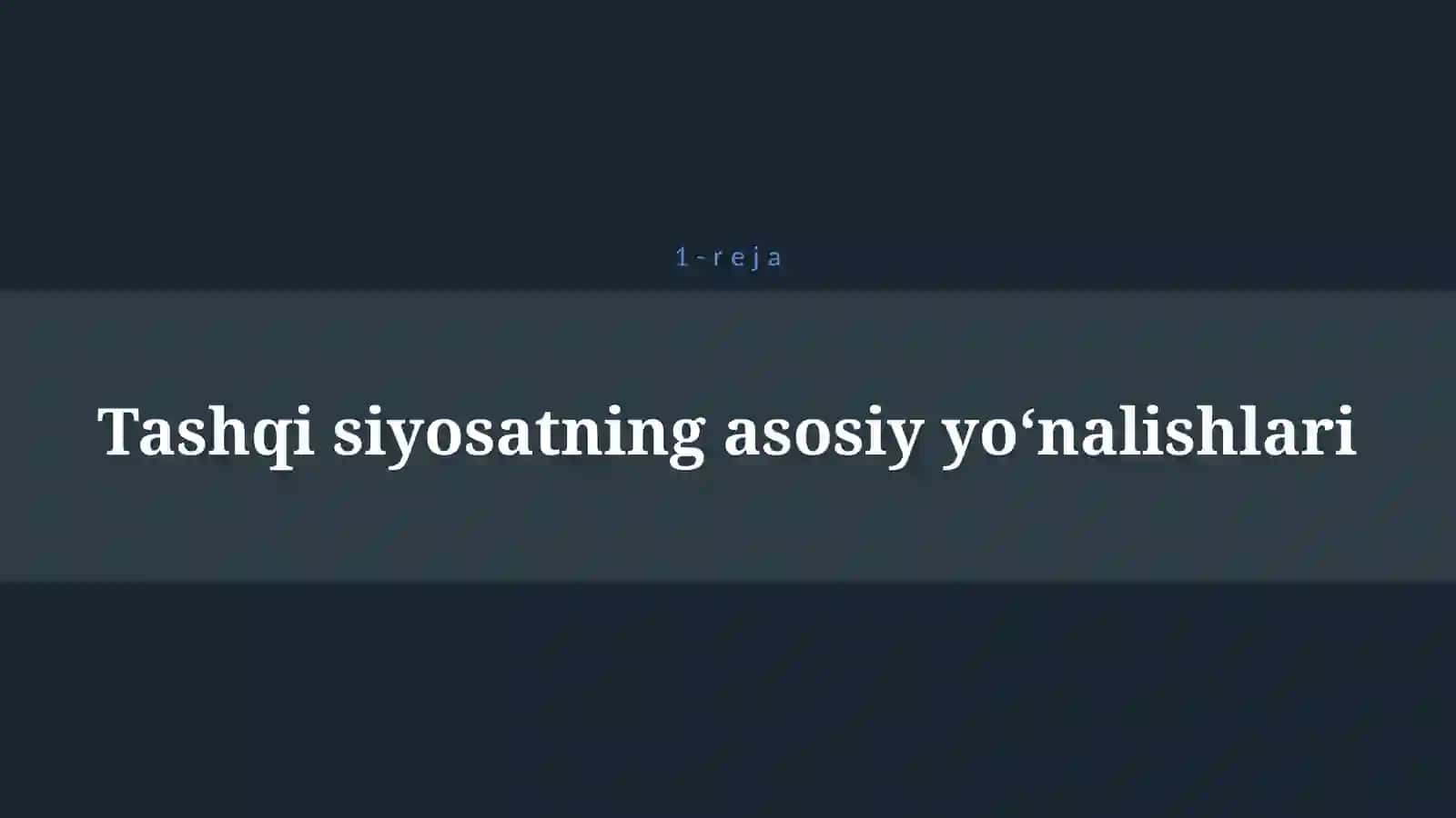 O’ZBEKISTON RESPUBLIKASI TASHQI SIYOSATINING MAQSAD VA VAZIFALARI 4