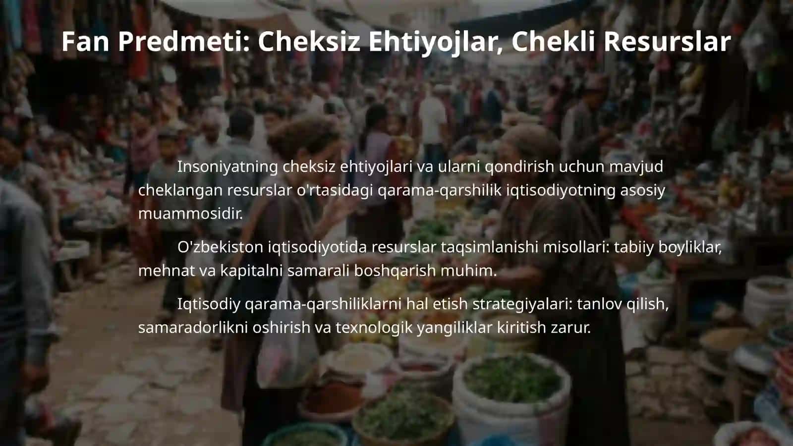 Iqtisodiyotga kirish. Fanning predmeti va usullari. 4