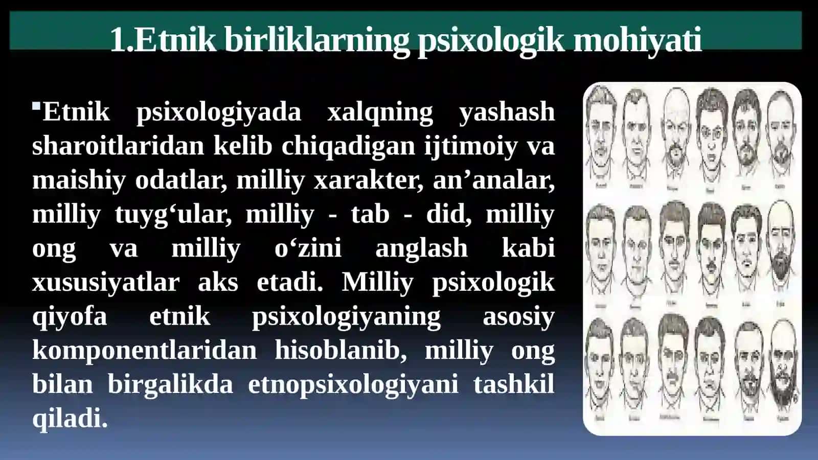 Etnik birliklarning psixologik tavsifi. Etnos va individ 4
