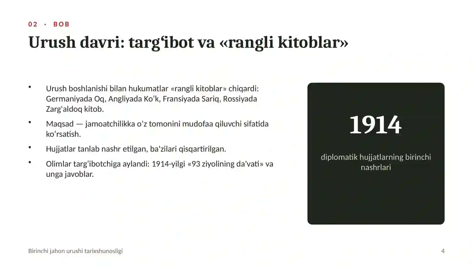 Birinchi jahon urushi tarixshunosligi 4