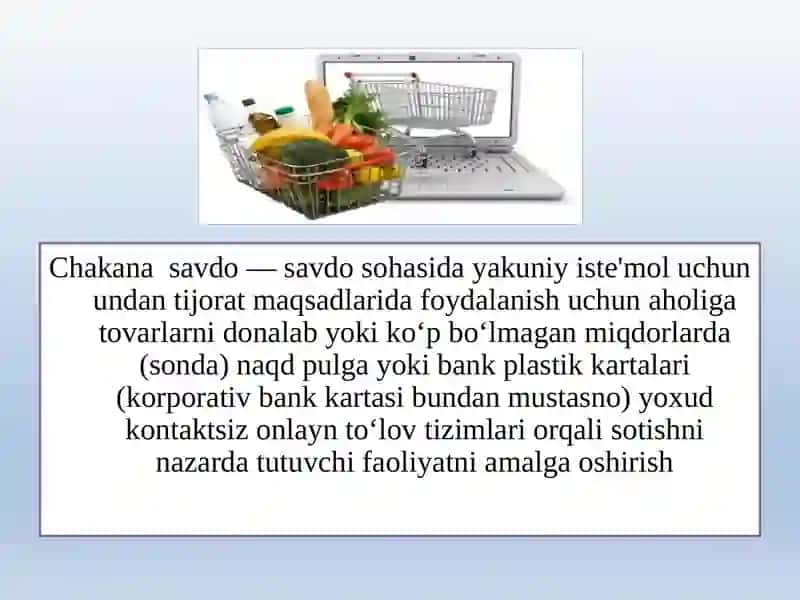 CHAKANA SAVDO TARMOG‘I MODDIY-TEXNIKA BAZASI VA UNING TARKIBIY ELEMENTLARI 4