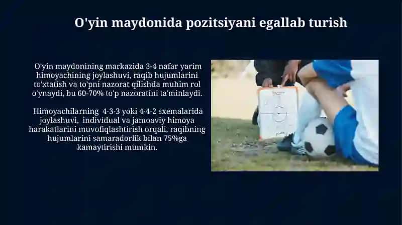 Futbol o'yin texnikasi va taktikasi 4