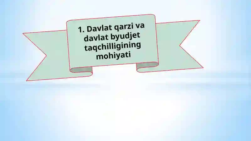 DAVLAT QARZI VA DAVLAT BYUDJET TAQCHILLIGI 4