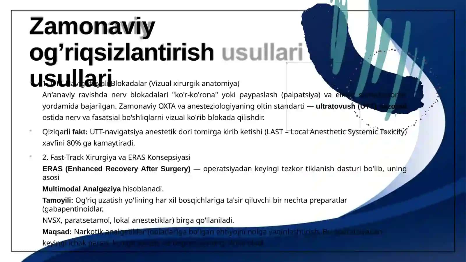 Zamonaviy og'riqsizlantirish

usullari. Robotlashtirilgan xirurgiya

amaliyoti. Xirurgik asboblar. 4