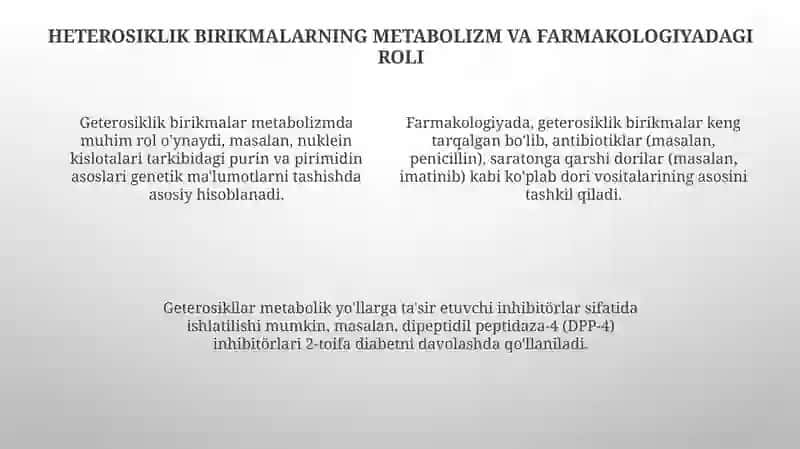 Geteroxalqali birikmalar metabolitlar va dorivor vositalar sifatida 4