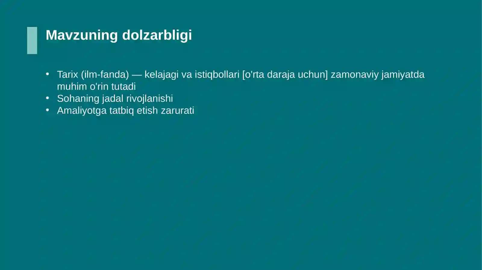 Tarix (ilm-fanda) — kelajagi va istiqbollari [o'rta daraja uchun] 4