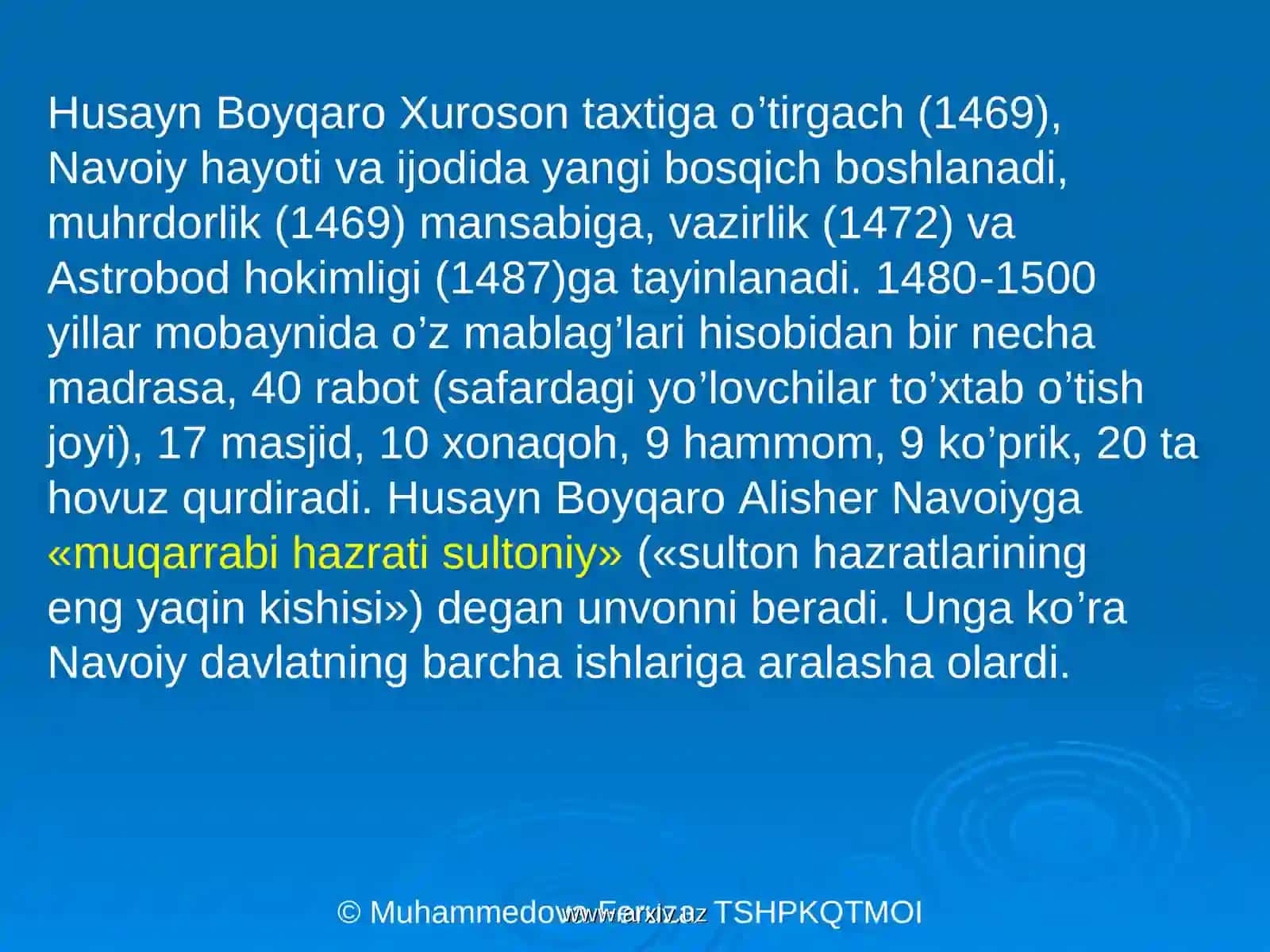 Muhammedova Feruzaning “Alisher Navoiy hayoti va ijodi” mavzusida 1 soatlik multimedia darsi 4