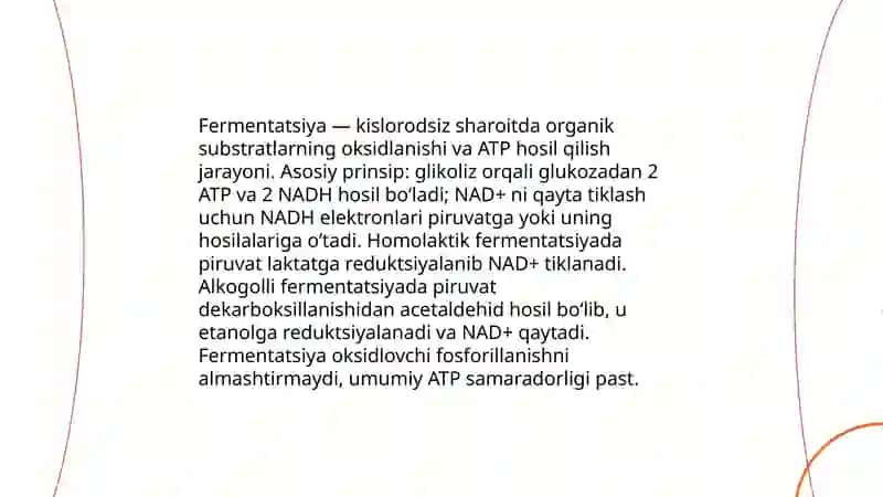 Mikroorganizmlar tomonidan energiya olish usullari. Hujayra energiyasining shakllari va hosil bo'lish usullari. Fermentatsiya (bijg'ish). Uglevodlarni fermentatsiya qilish yo'llari. Fermentatsiya turlari. 4