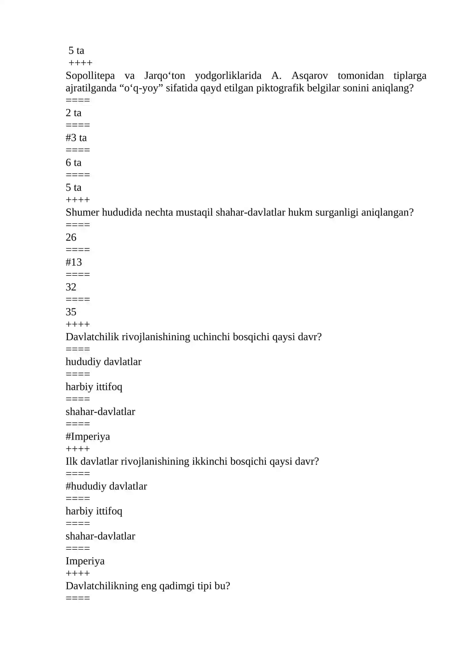 Kishilik tarixi o‘z taraqqiyot yo‘lida 5 ta sivilizatsiyani boshidan o‘tkazgan 4