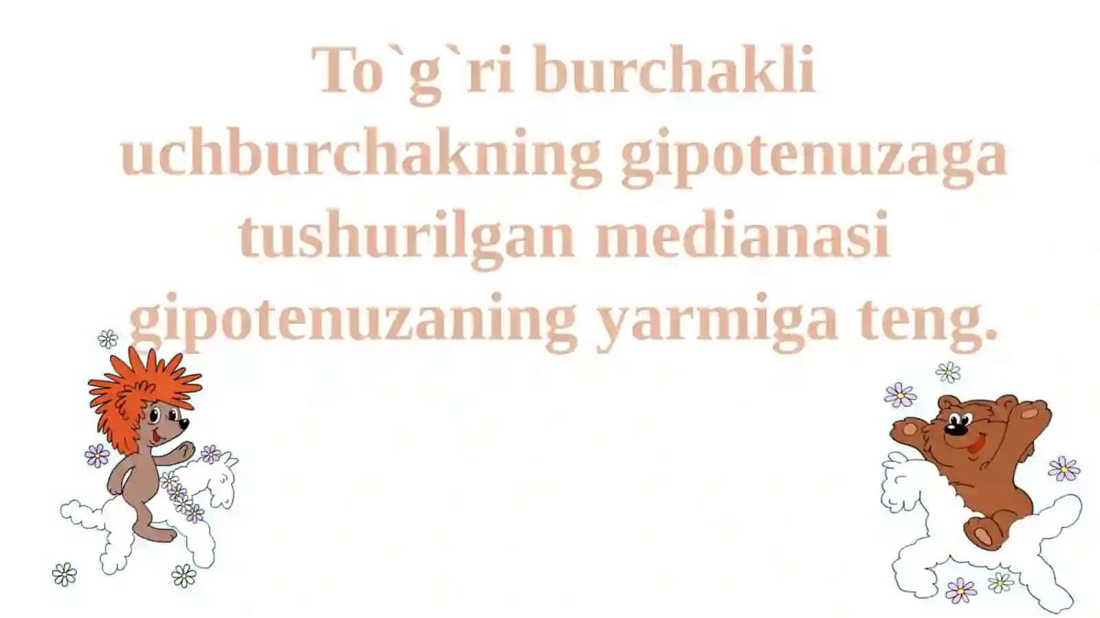 To`g`riburchakli uchburchakning xossalari 4