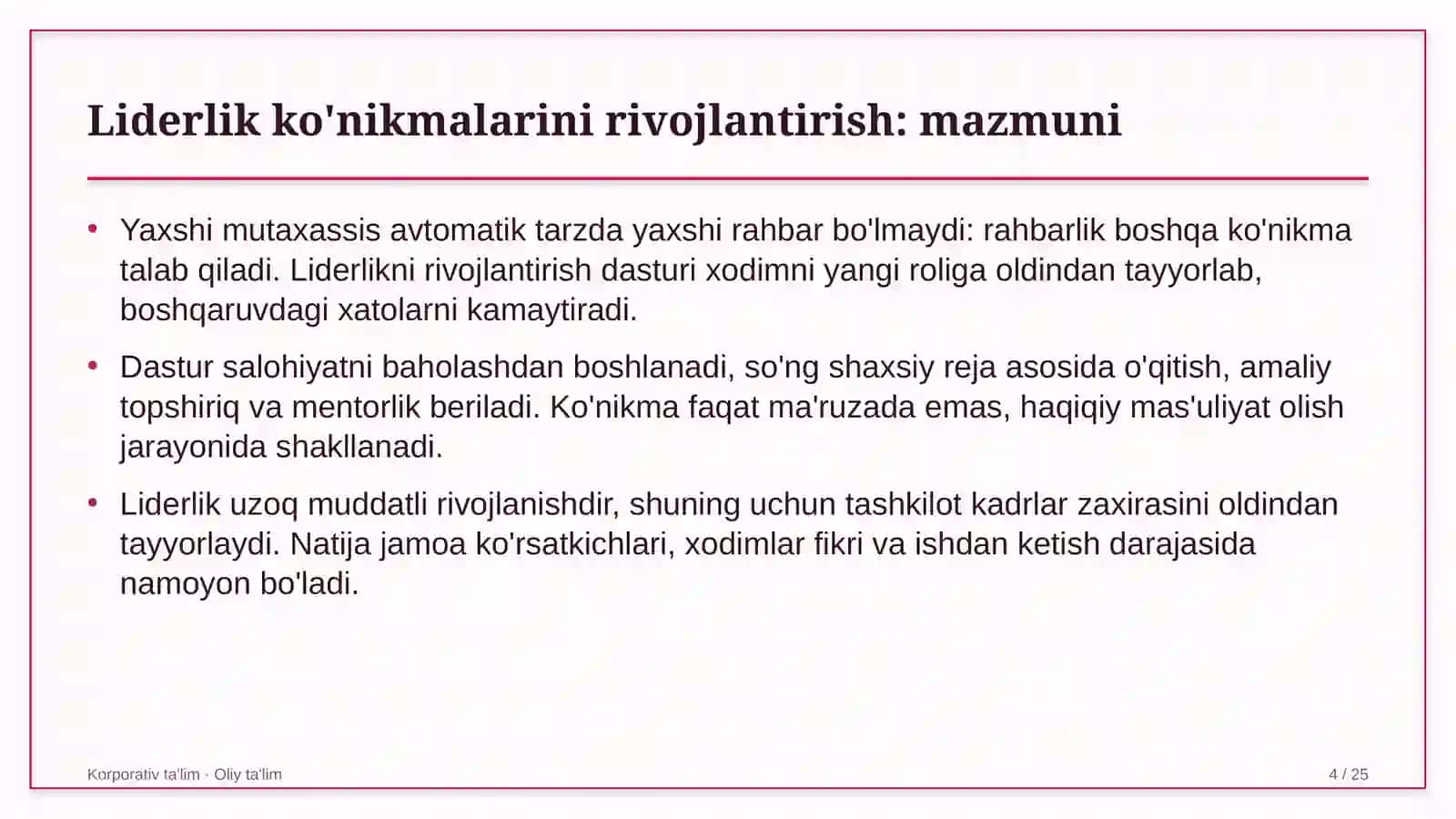 Liderlik ko'nikmalarini rivojlantirish: mohiyati 4