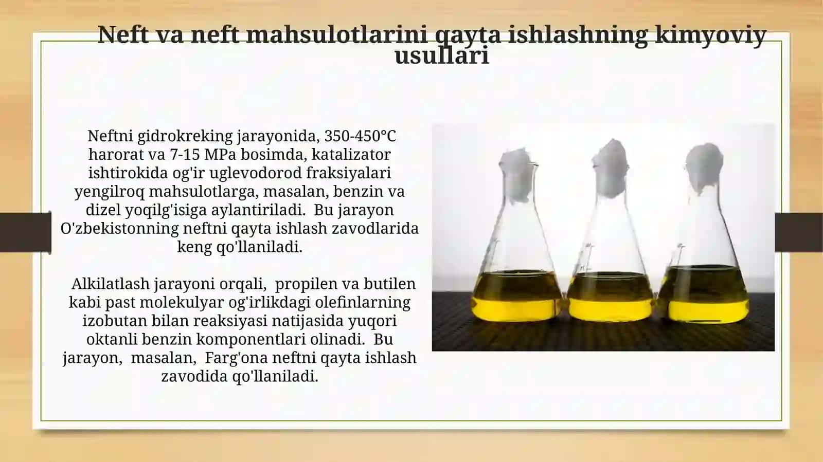 Neft va neft mahsulotlarini qayta ishlashning kimyoviy va fizikaviy usullari 4
