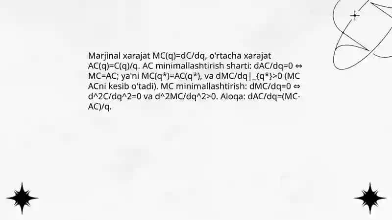 Ishlab chiqarish xarajatlarini minimallashtirish shartlari va korxonaning nuqtasini hisoblash yoʻllari 4