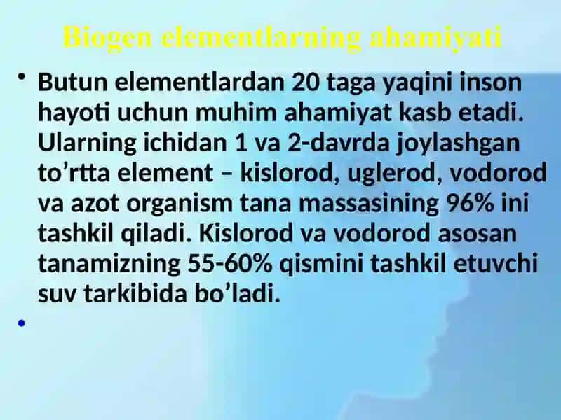 Biogen elementlarning ahamiyati 4