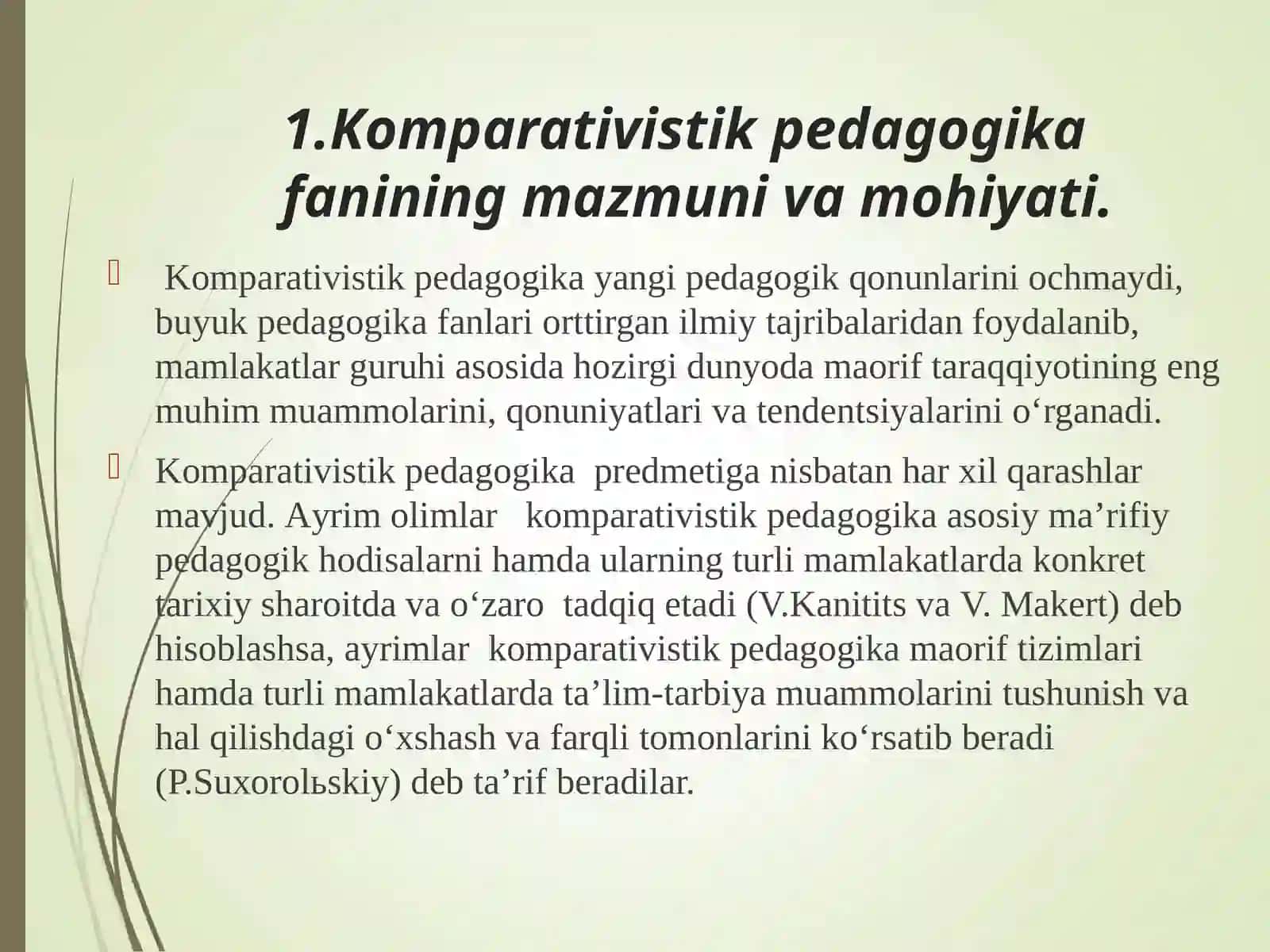 Komparativistik Pedagogika fanining mazmuni va mohiyati 4