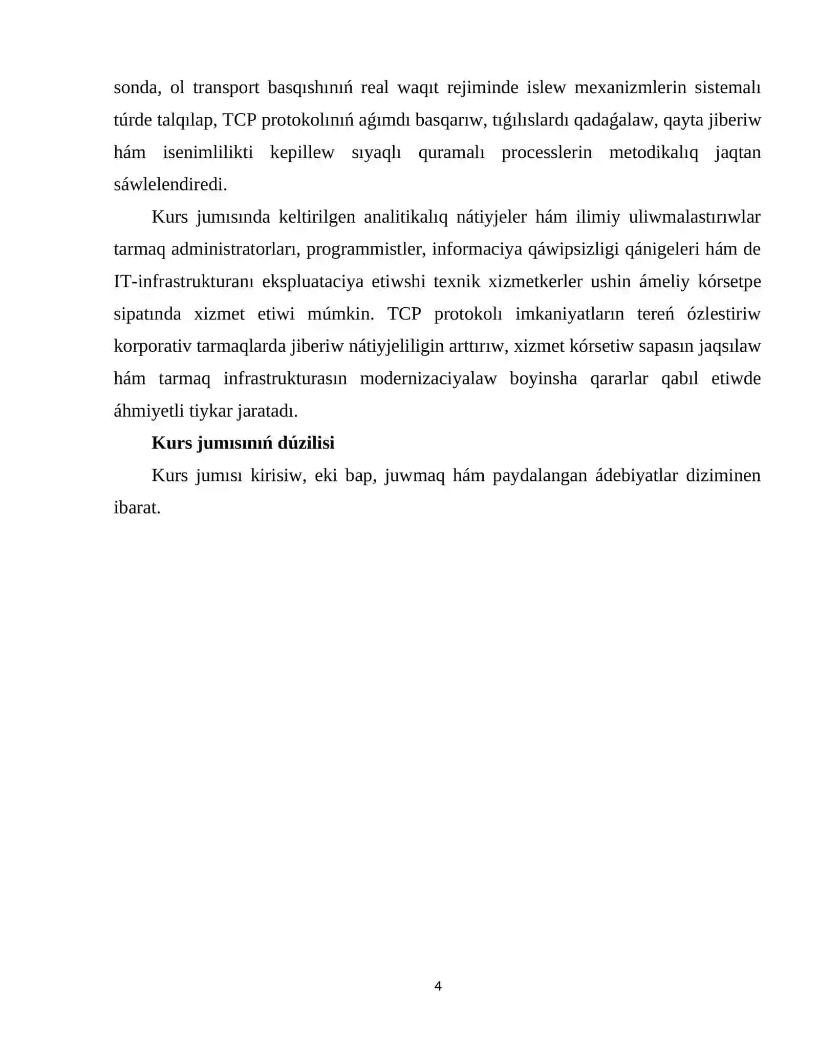 Transport basqıshı. Tarmaq basqıshındaǵı transport protokolların baylanıstırıwǵa arnalgan jiberiwdi basqarıw protokoli TCP, onıń ózgeshelikleri hám isenimlilikti támiyinlew mexanizmleri 4