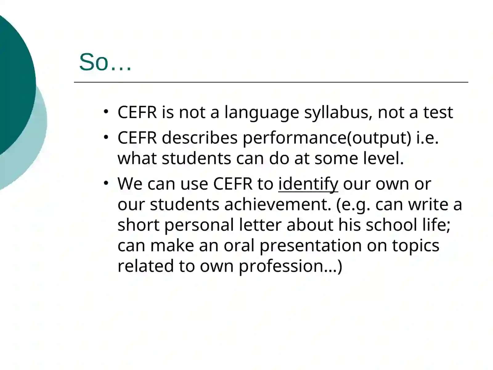 Common European Framework of Reference for Languages (CEFR) 4