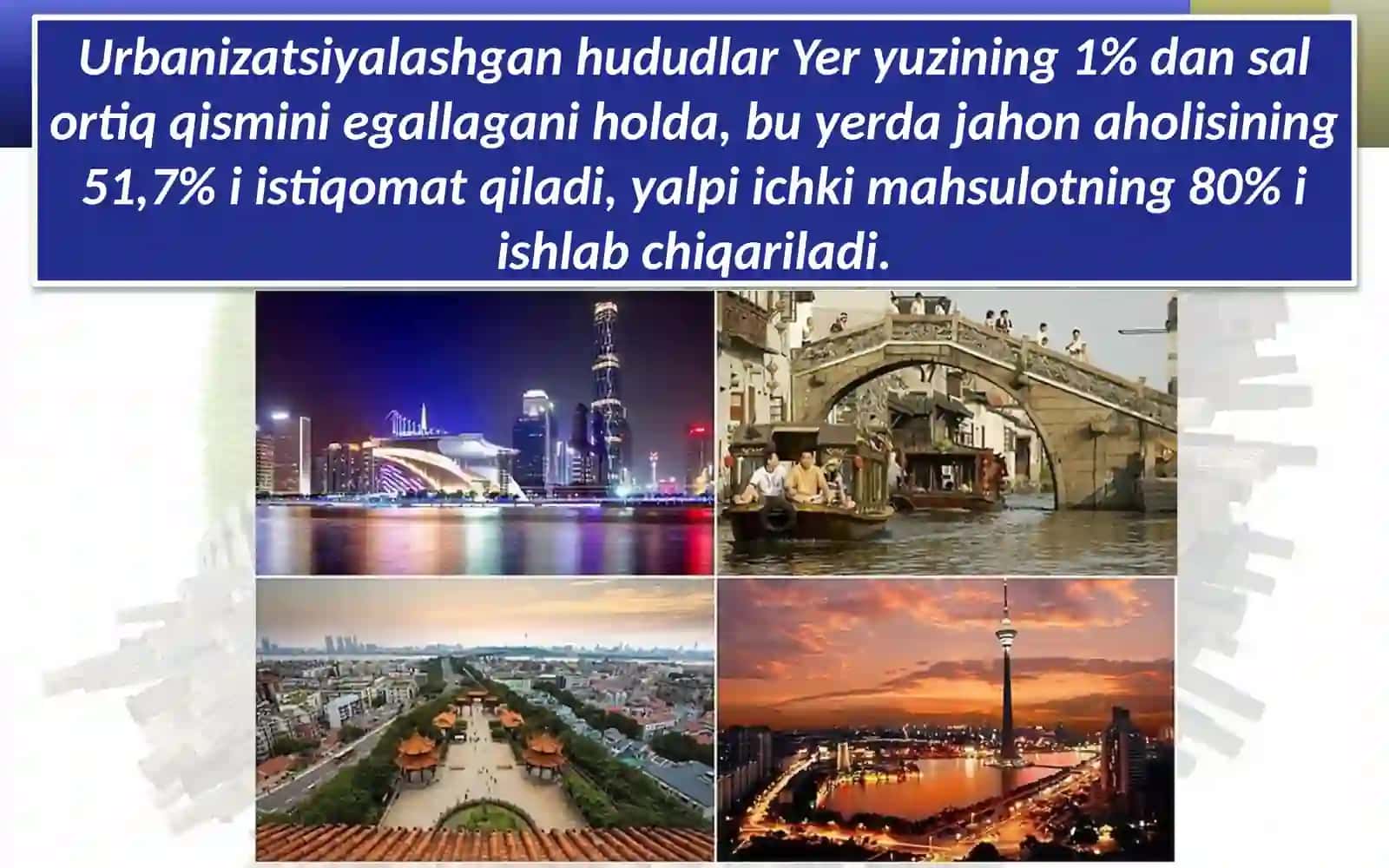 Urbanizatsiya jarayoni va shaharlarning rivojlanishi 4