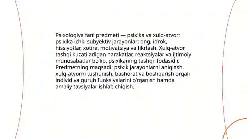 Psixologiya fanining dolzarb vazifalari,predmeti va metodlari 4