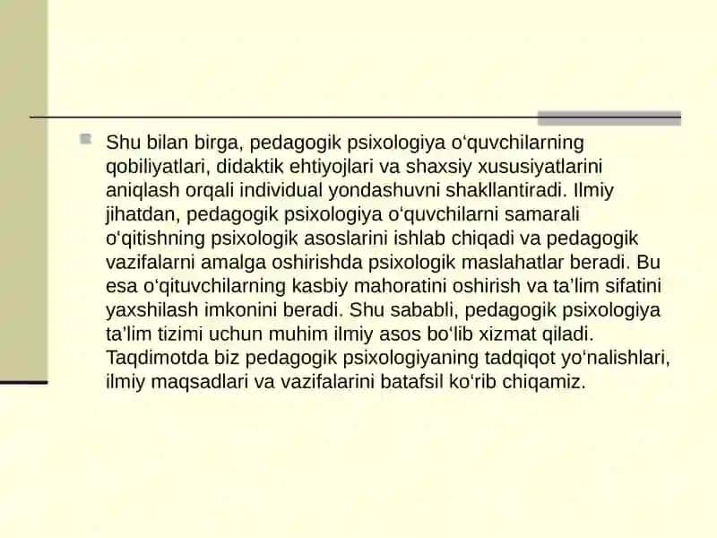 Pedagogik psixologiyaning asosiy tadqiqot yo‘nalishlari, ilmiy maqsadlari va vazifalari 4