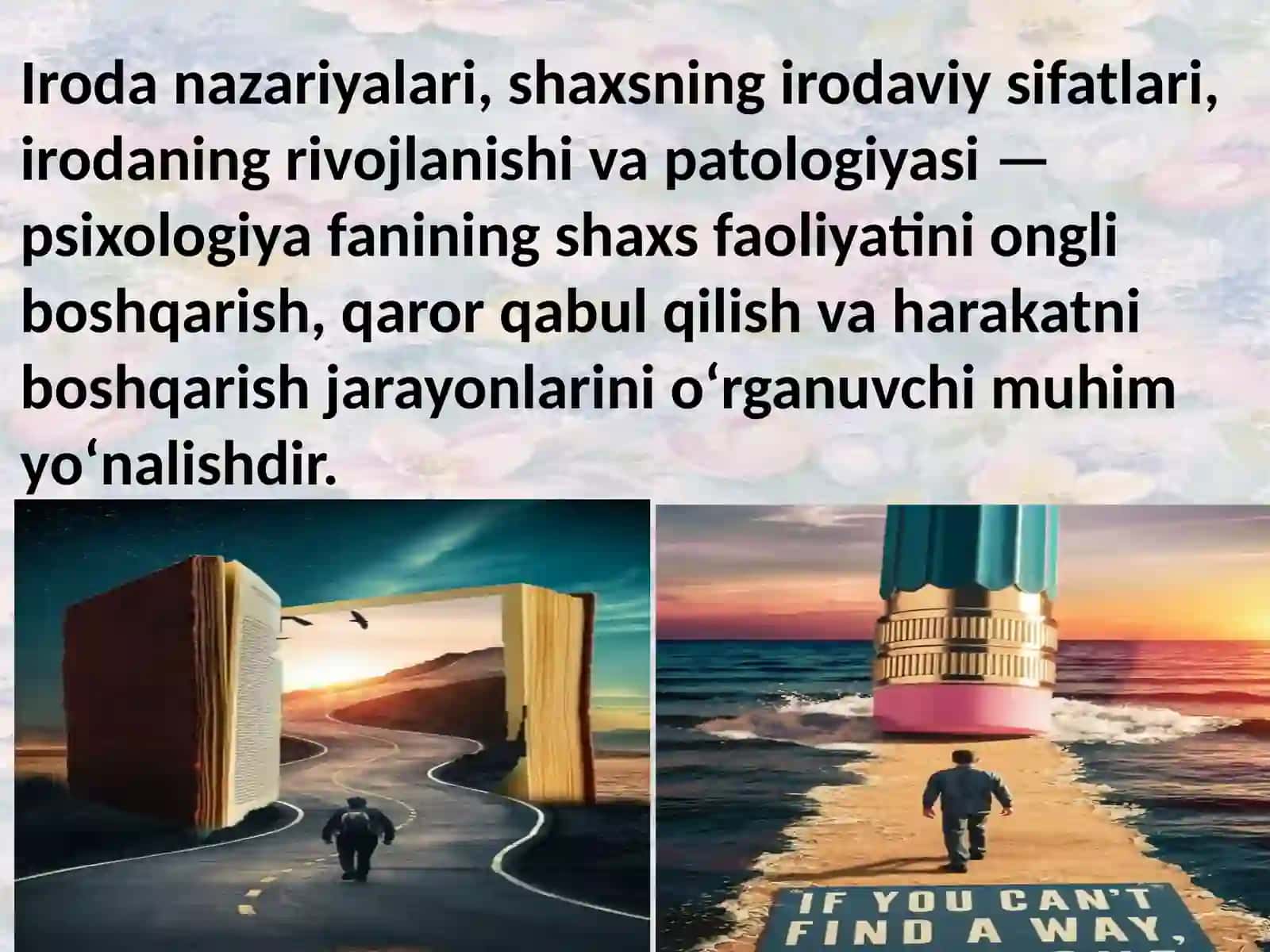 Iroda Nazariyasi va Irodaviy Sifatlar 4