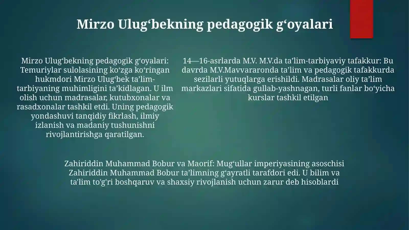 XIV-XVI Asrlarda Movorounahrda Ta'lim-Tarbiya Va Pedagogik Fikrlar Mirzo Ulugbek, Zahiriddin Muhammad Boburning Prdagogik Goyalari VaMa'RifatparvarlikXizmatlari 4