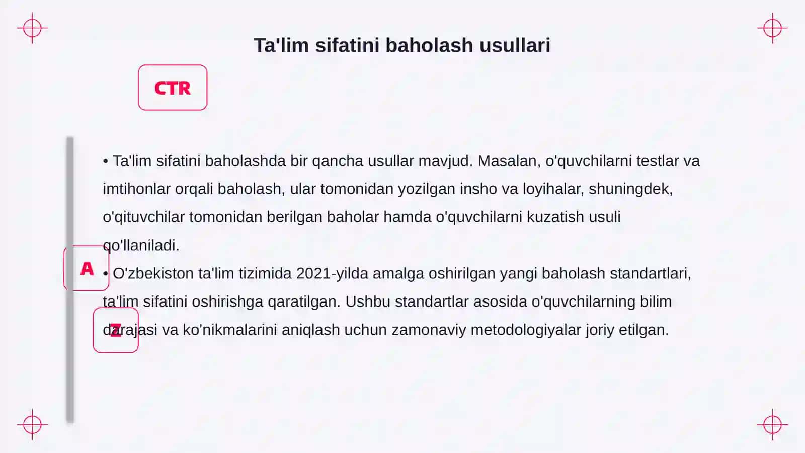 Baholash tizimi ta'lim sifati va monitoringni aniqlash usullari 4