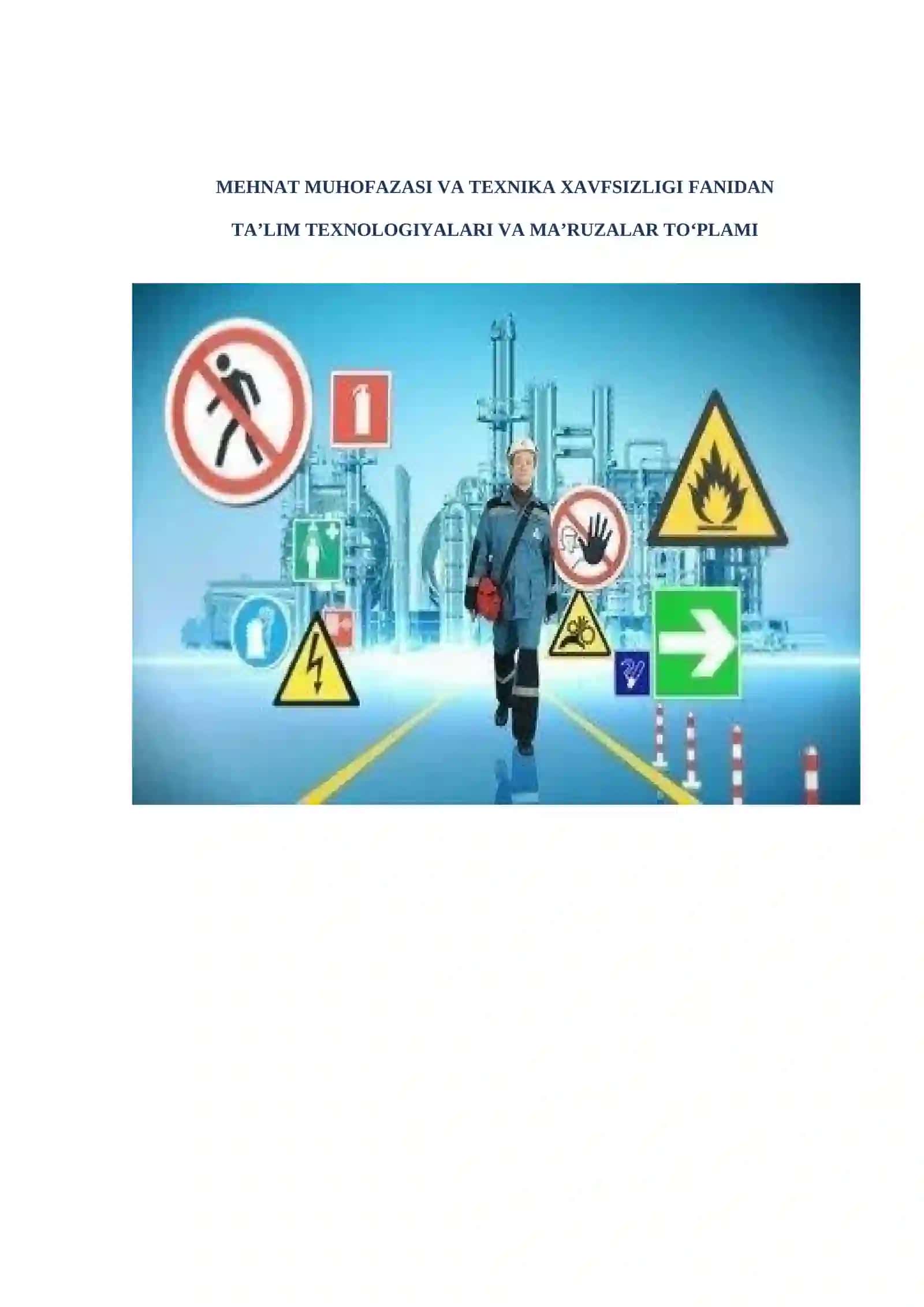 Mehnat muhofazasi va texnika xavfsizligi fanidan O’QITISH MATERIALLARI TO'PLAMI 4