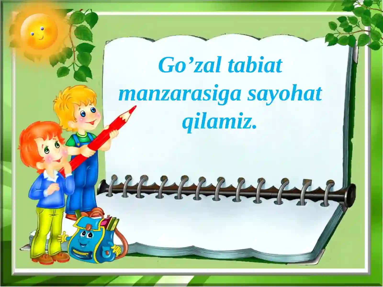 Tabiat va biz: Tabiatni asrash va tabiat qo’yniga sayohat odobi 4