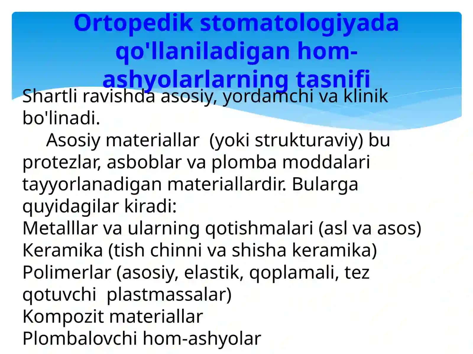 Mavzu: Ortopedik stomatologiyada ishlatiladigan materiallar 4