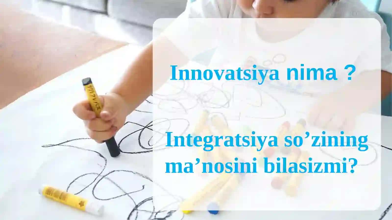 Boshlang'ich ta'limda innovatsiya va integratsiya fanining mazmuni, predmeti, metodologiyasi, ilmiy-tadqiqot ob’ekti, metodlari 4