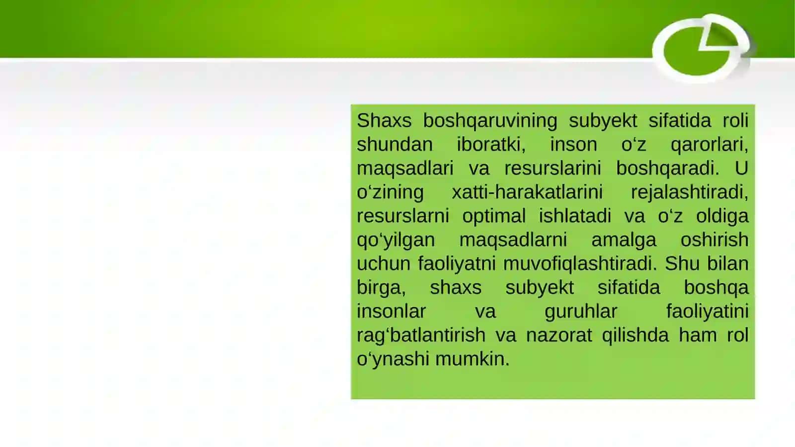 Shaxs boshqaruvining ham obyekti, ham subekti  sifatida 4