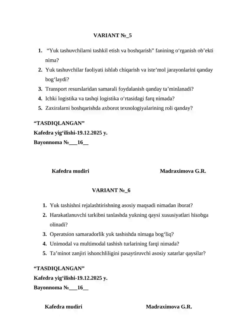 Yuk tashuvchilarni tashkil etish va boshqarish fanidan oralıq nazorat savollari variantlari 4