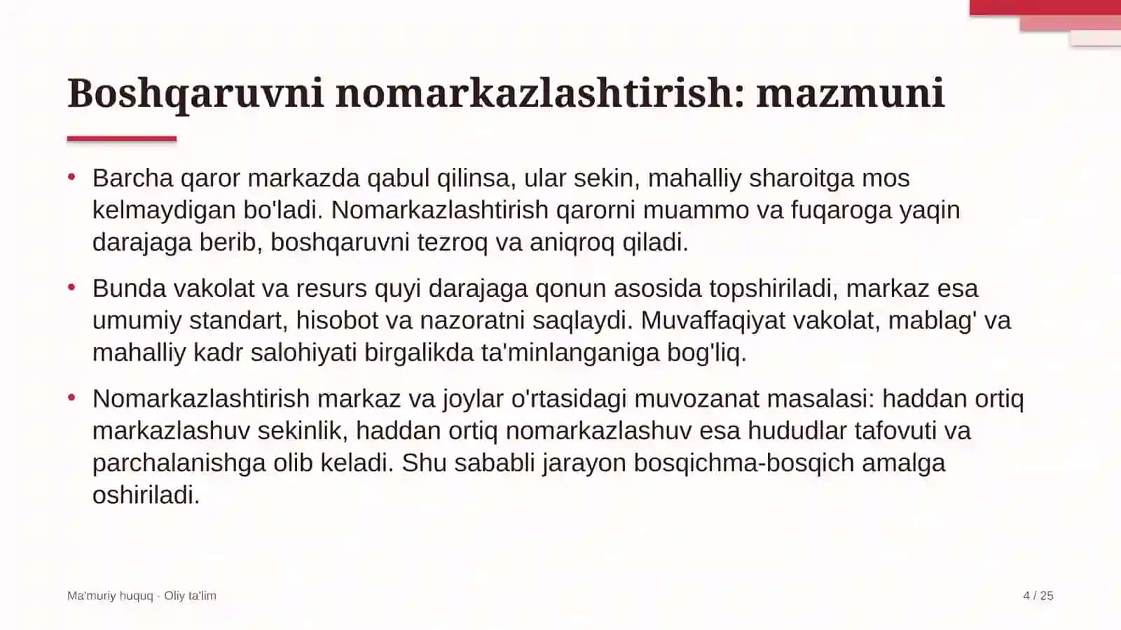 Boshqaruvni nomarkazlashtirish: mohiyati 4